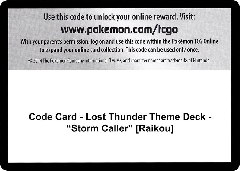 Image for Code Card - Lost Thunder Theme Deck - "Storm Caller" [Raikou] (SM - Lost Thunder) - Pokemon