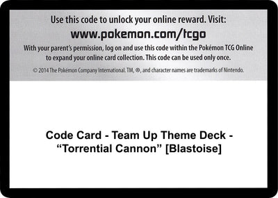 Code Card - Team Up Theme Deck - "Torrential Cannon" [Blastoise] (SM - Team Up)