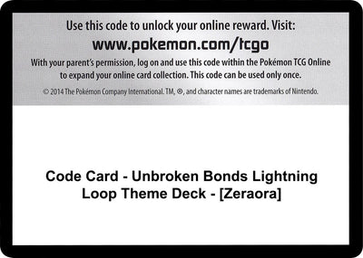 Code Card - Unbroken Bonds Lightning Loop Theme Deck - [Zeraora] (SM - Unbroken Bonds)