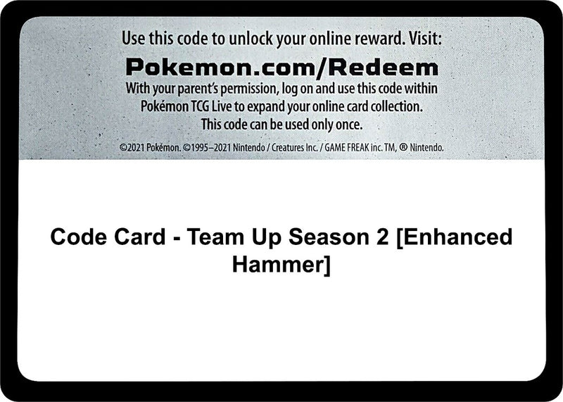Image for Code Card - Team Up Season 2 [Enhanced Hammer] (SM - Team Up) - Pokemon