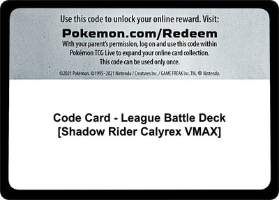 Code Card - League Battle Deck [Shadow Rider Calyrex VMAX]