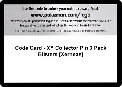 Code Card - XY Collector Pin 3 Pack Blisters [Xerneas] (XY Base Set)
