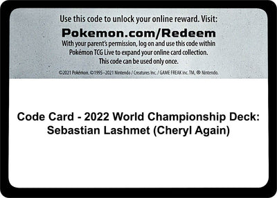 Code Card - 2022 World Championship Deck: Sebastian Lashmet (Cheryl Again) (World Championship Decks)