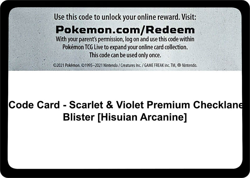 Image for Code Card - Scarlet & Violet Premium Checklane Blister [Hisuian Arcanine] (SV01: Scarlet & Violet Base Set) - Pokemon