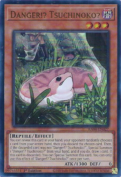 Danger!? Tsuchinoko? [RA04-EN027] Ultra Rare
