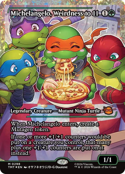 Michelangelo, Weirdness to 11 (Showcase) (Fracture Foil) (Teenage Mutant Ninja Turtles) (298)