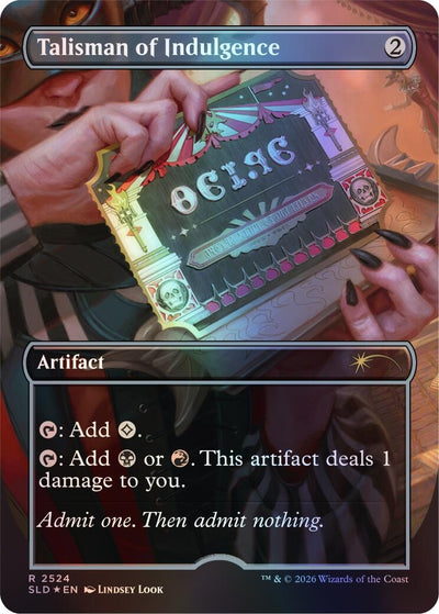 Talisman of Indulgence (Secret Lair Drop Series) (2524) (SLD)
