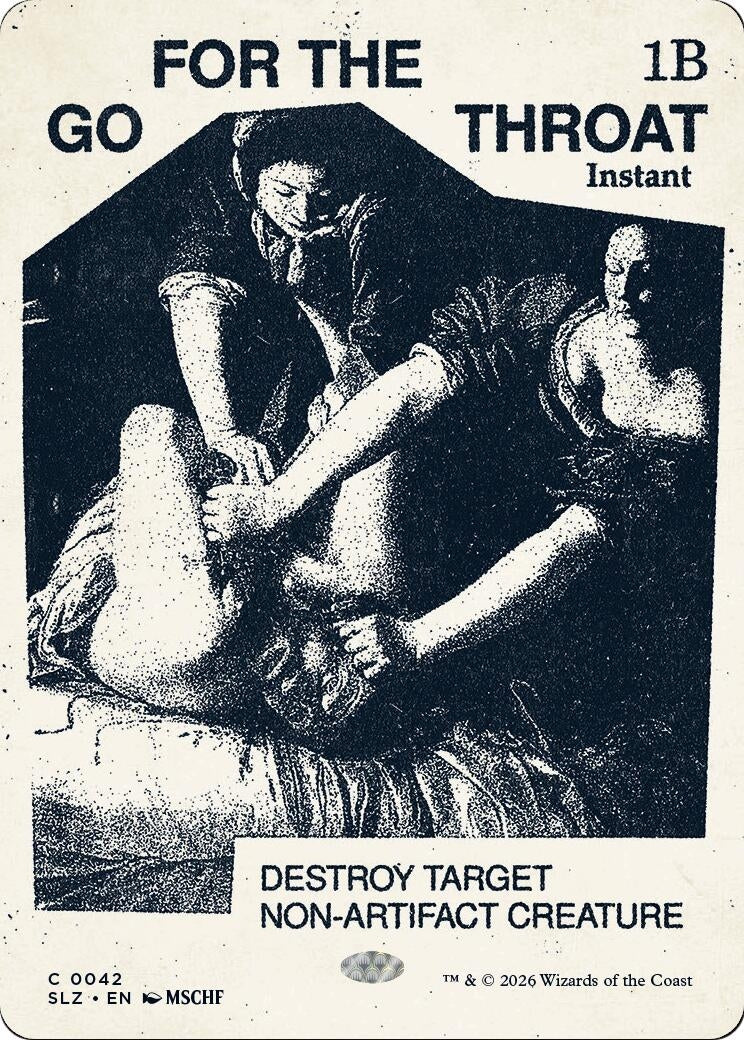 Image for Go for the Throat (0042) (Secret Lair x MSCHF: The Zeta Set) (42) (SLZ) - Magic: The Gathering