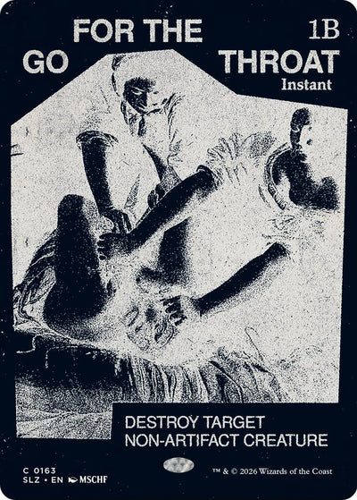 Go for the Throat (0163) (Secret Lair x MSCHF: The Zeta Set) (163) (SLZ)
