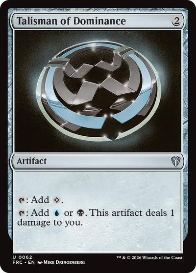 Talisman of Dominance (Commander: Reality Fracture) (62)