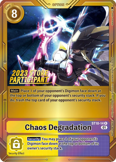 Chaos Degradation [ST10-14] (2023 Store Participant) [Starter Deck: Parallel World Tactician Promos]