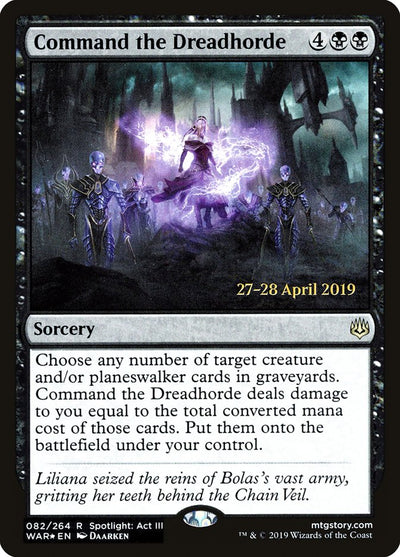 Command the Dreadhorde [War of the Spark Prerelease Promos]